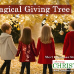 The Magical Giving Tree - Short Christmas Story for Children